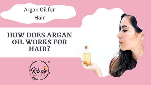 ¿Cómo funciona el aceite de argán para el cabello?